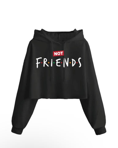 Not friends crop top hoodie